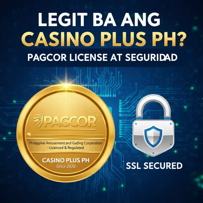 PAGCOR License at Seguridad sa Casino Plus PH